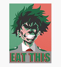 Eat This Photographic Print