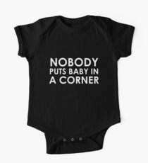 Nobody puts Baby in a Corner | Dirty dancing | Movie One Piece - Short Sleeve