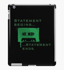 Statement Begins... Statement Ends... iPad Case/Skin