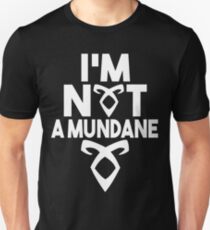 Not a mundane v2 Unisex T-Shirt