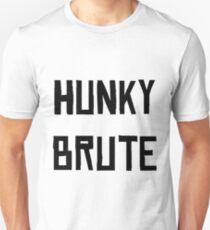 Hunky Brute Unisex T-Shirt