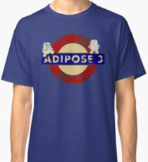 ADIPOSE!!! Classic T-Shirt