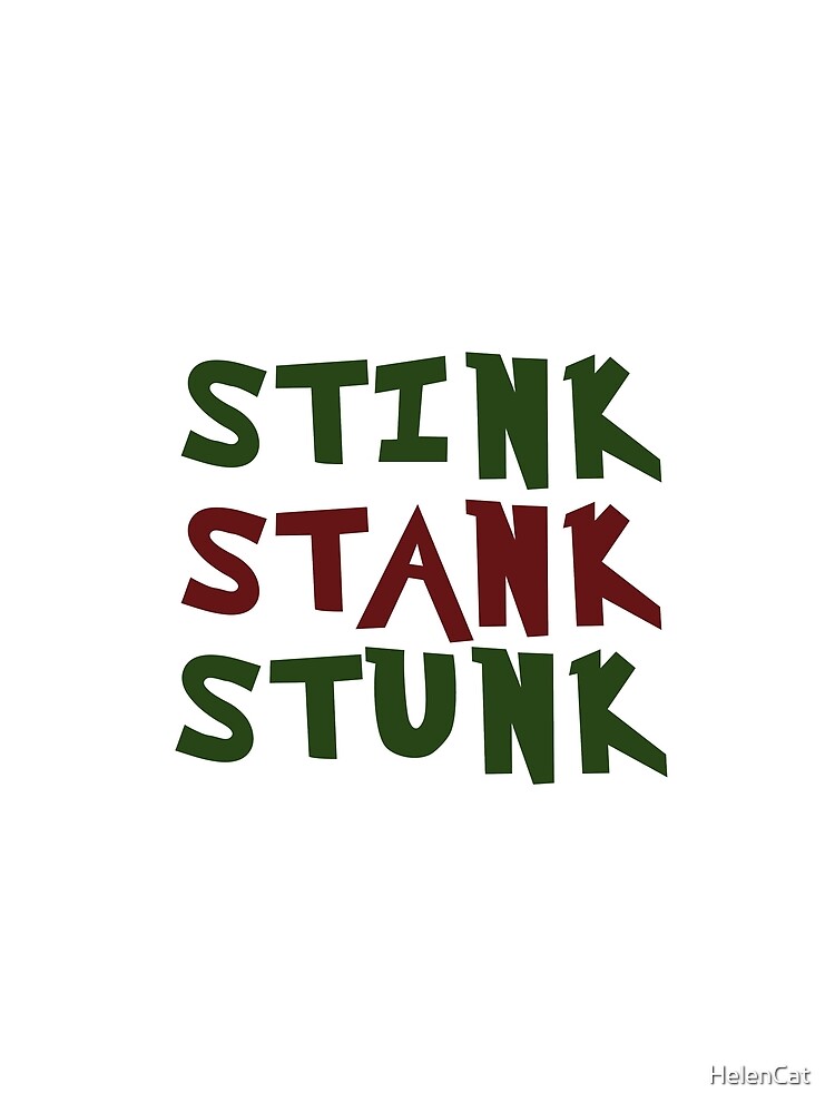 stink-stank-stunk-graphic-t-shirt-by-helencat-redbubble