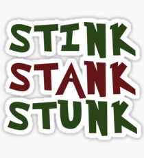 stink stank stunk Sticker