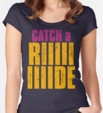 Borderlands 2 - CATCH A RIDE shirt Women's Fitted Scoop T-Shirt