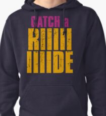 Borderlands 2 - CATCH A RIDE shirt Pullover Hoodie