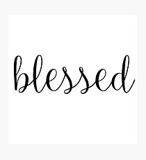 Blessed Photographic Print