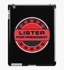 Lister For President iPad Case/Skin