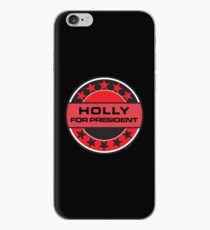 Holly For President iPhone Case