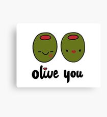 Olive You Canvas Print