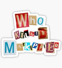 Who Killed Markiplier? Sticker