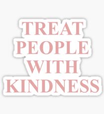 Treat People With Kindness Pink Sticker