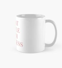 Behandle Menschen mit Freundlichkeit Pink Tasse