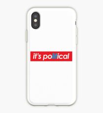 it's poLITical iPhone Case