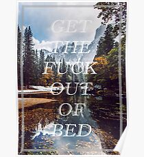 Holen Sie sich den Fick aus dem Bett Poster