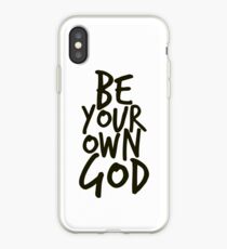 Be your own GOD iPhone Case