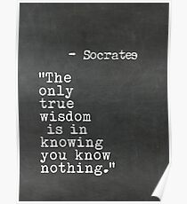 Socrates quote Poster