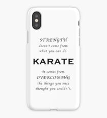 Karate Inspirational Quote iPhone Case/Skin