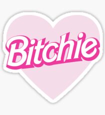 bitchie barbie chanel t shirt Sticker