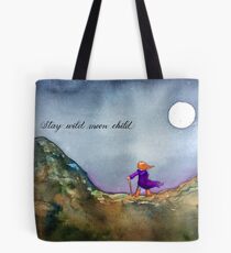 Stay Wild Moon Child Tote Bag