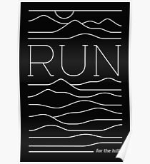 Lauf für die Hügel Poster
