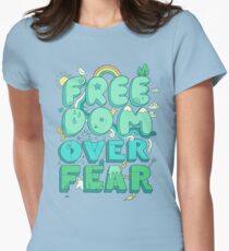 Freedom Over Fear Women's Fitted T-Shirt