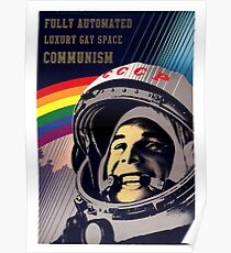 Fully Automated Luxury Gay Space Communism Poster