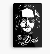 THE DUDE Metal Print