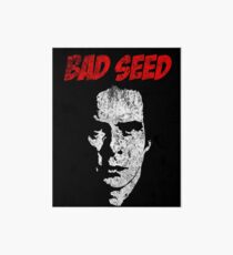 Nick Cave - Bad Seed Art Board