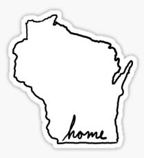 welcome home Wisconsin! Sticker