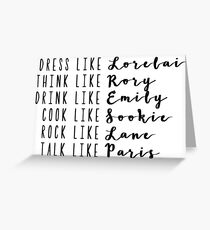 Live Like Gilmore Girls Greeting Card
