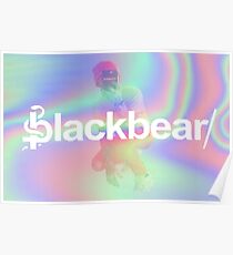 Blackbear Holo Design Poster