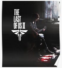 Ellie - The last of us Part 2 Poster
