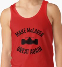 Camiseta de tirantes Haz que McLaren sea grandioso otra vez