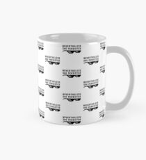 Trotzdem beharrte sie - beschäftige dich damit Tasse (Standard)
