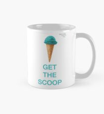 Get the Scoop Mug