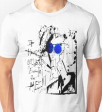 It Never Got Weird Enough for ME!!! Unisex T-Shirt