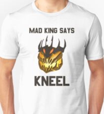 Mad King Says... Unisex T-Shirt