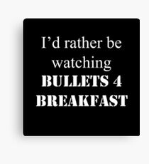 I'd Rather Canvas Print