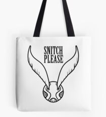 Snitch, Please! Tote Bag