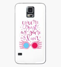You're Just As Sane as I Am Case/Skin for Samsung Galaxy