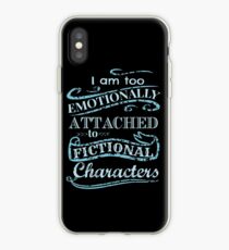 I am too emotionally attached to fictional characters #2 iPhone Case