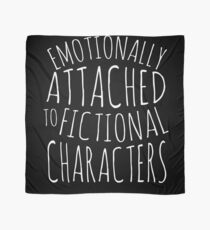 emotionally attached to fictional characters #white Scarf