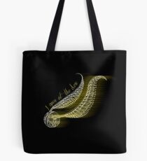 I open at the close Tote Bag