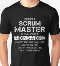 Being A Scrum Master Is Like Riding A Bike Unisex T-Shirt