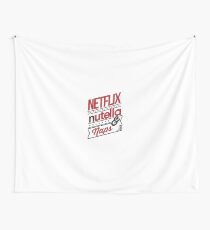NETFLIX, NUTELLA & NAPS. Wall Tapestry