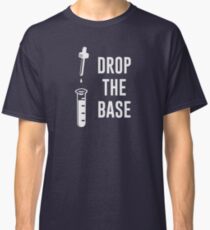 Drop the Bass Chemistry Base Classic T-Shirt