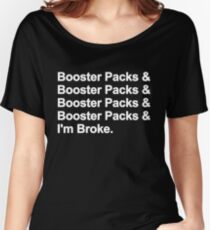 MTG - Magic the Gathering - yugioh- pokemon - booster pack Women's Relaxed Fit T-Shirt