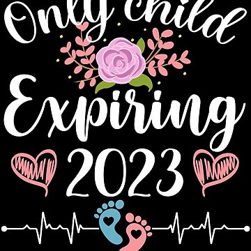 Only child 2024 expiring 2020