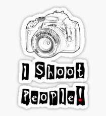 I Shoot People! Sticker